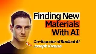 How AI Is Unlocking Materials We&rsquo;ve Never Been Able to Build | Radical AI