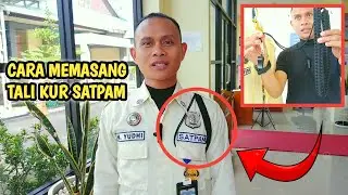 Cara Memasang Tali Kur Satpam || Cara Pasang Tali Kur Satpam