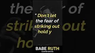 #shorts #quotes #video #baberuth Babe Ruth Famous Quotes V_2 #CQ