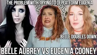 THE PUSH TO DEPLATFORM EUGENIA COONEY IS TOO FAR | BELLE AUBREY VS. WILLY MAC SHOW