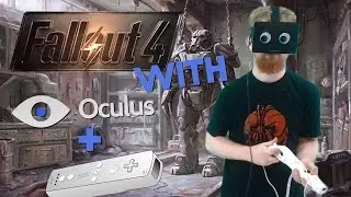 Fallout 4 - Oculus Rift Wiimote Setup