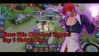 News Skin Chou Lori Yagami - Top Global chou by RRQLEMON GamePlay Mobile legends