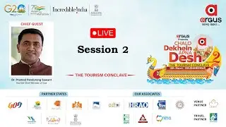Chalo Dekhein Apna Desh Season 2 | Tourism Conclave 2023 | Session 2 | Argus English