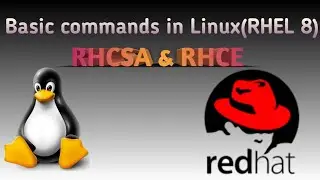 Basic commands in RHEL 8 (RHCSA & RHCE)