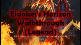 Eidolon's Horizon Walkthrough (Legend)