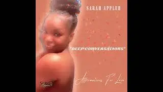 Sarah Appleb X Deep Conversations (Official Audio)