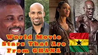 5 World Movie STARS That Are From GHANA