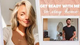 GET READY WITH ME (quarantine edition) chad being chad + hair & makeup tutorial + devotional