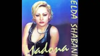 Elda Shabani - Eja ti i dashur