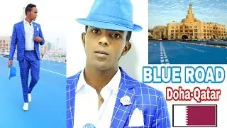 BLUE ROAD DOHA-QATAR DAAWO WADO BULUUG AH CALAMKA KU CUSUB