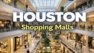 Best Shopping Malls in Houston, Texas | Top Places for Shopping in Houston | USA - English