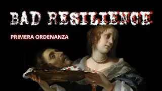 Primera ordenanza | BAD RESILIENCE | Grindcore / Noisecore / Deathgrind Project