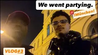 Partying in Munich VLOG #3 