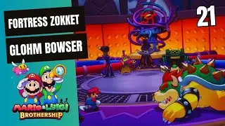 MARIO LUIGI BROTHERSHIP FORTRESS ZOKKET GLOHM BOWSER GAMEPLAY GIMSAJO PART 21