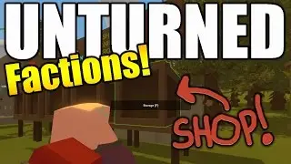 Unturned Factions Season 2 - Shopping and Renting! (Ep 2)