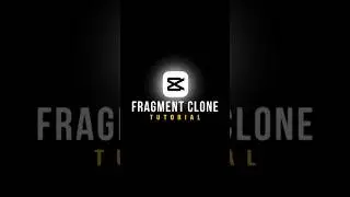 fragment clone tutorial ⚡ in Capcut l #capcut #shortsediting