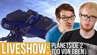 Tod von oben. - Planetside 2 - NerdStar VS Community - Liveshow #04 (9/15)