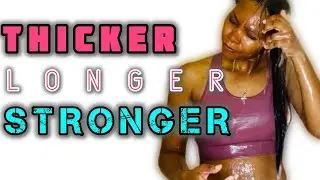 THICKER LONGER STRONGER RELAXED HAIR! Operation Best. Hair. Ever.