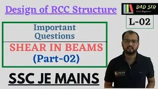 Shear in Beams (Numericals) Part-02 || SSC JE MAINS 2022 || dAd Sir