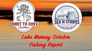 October 2025 Lake Murray Fishing Report