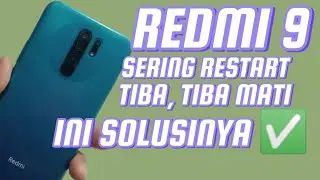 redmi 9 restart sendiri, solusi redmi 9 restart sendiri, hp xiaomi redmi 9 restart sendiri