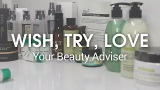 Wish, Try, Love - Introduce Your Special Beauty Adviser at Wishtrend TV | Wishtrend