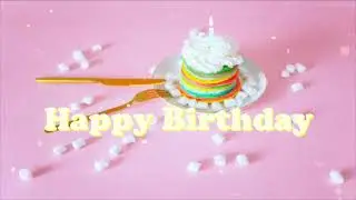 Happy Birthday 30 mins Loop