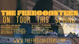 The Freecoasters Tour  - April of 2022