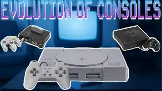 The Evolution of Consoles Part 2: The Console Wars (1983-2001)