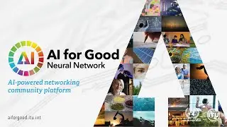 The AI for Good NEURAL NETWORK | AI-powered Networking Community Platform | Learn, Build & Connect