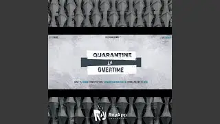 Quarantine le Overtime