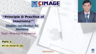Principle and Practice of Insurance ( An: Introduction) For B.Com (P)5th Sem by Dr. Pawan Kumar Jha