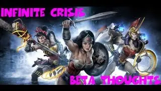 Infinite Crisis: DC Comics MOBA Beta Thoughts