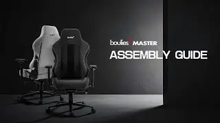 Boulies Master&Elite Chairs Assembly Guide