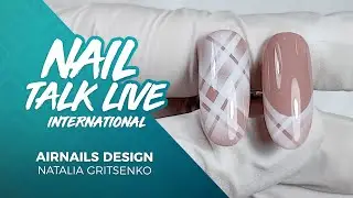 Natalia Gritsenko - Airnails  (NTL INT. Season 5 - Show 9)