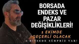BİST Pazar ve Endeks Değişiklikleri #bist30 Giren ve &Ccedil;ıkan Şirketler