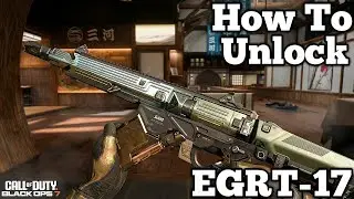 How To Unlock New EGRT-17 Assault Rifle In Black Ops 7 & Warzone