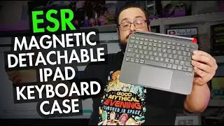 iPad Flexibility Unlocked &ndash; ESR Magnetic Keyboard Case First Look