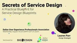 A Practical Blueprint for Service Design Blueprints - Lauren Parr