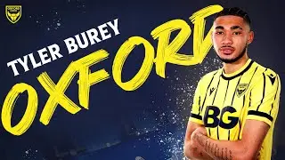 Tyler Burey joins Oxford United