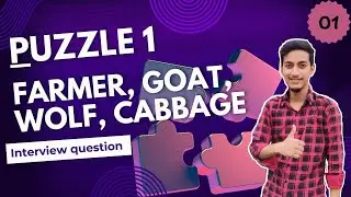 Can You Solve the Classic Farmer, Goat, Wolf, & Cabbage Puzzle? || Interview Question