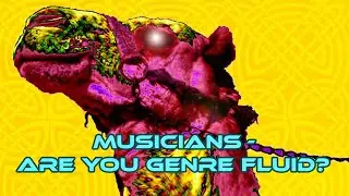 Musicians - are you genre fluid?