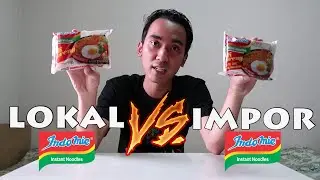 INDOMIE LOKAL VS IMPOR | Mana yang lebih enak?