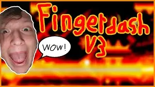 FINGERDASH V3 (SPECIAL EXTREME DEMON) by Noriega - Geometry Dash