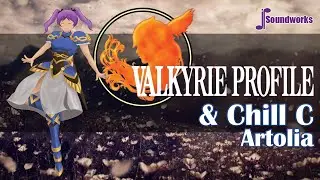 Valkyrie Profile & Chill C - Artolia - Chill or Lofi Video Game Music Remix - JP Soundworks