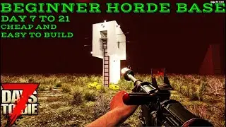 Best Beginner Horde Base For 7 Days To Die Alpha 20 - Base Build
