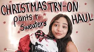 CHRISTMAS PANTS AND SWEATER TRY ON HAUL 2020