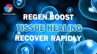 Healing and Regen Boost | Promote Natural Healing Ability & Recover Faster From Conditions