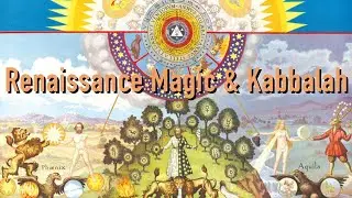 Understanding Italian Renaissance Magic and Kabbalah (1st half)