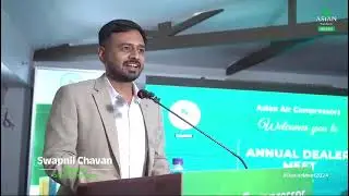 Dealer meet 2024 Director Speech#SwapnilChavan#Owner#Founder #BestWishes#Inspiration#AsianCompressor